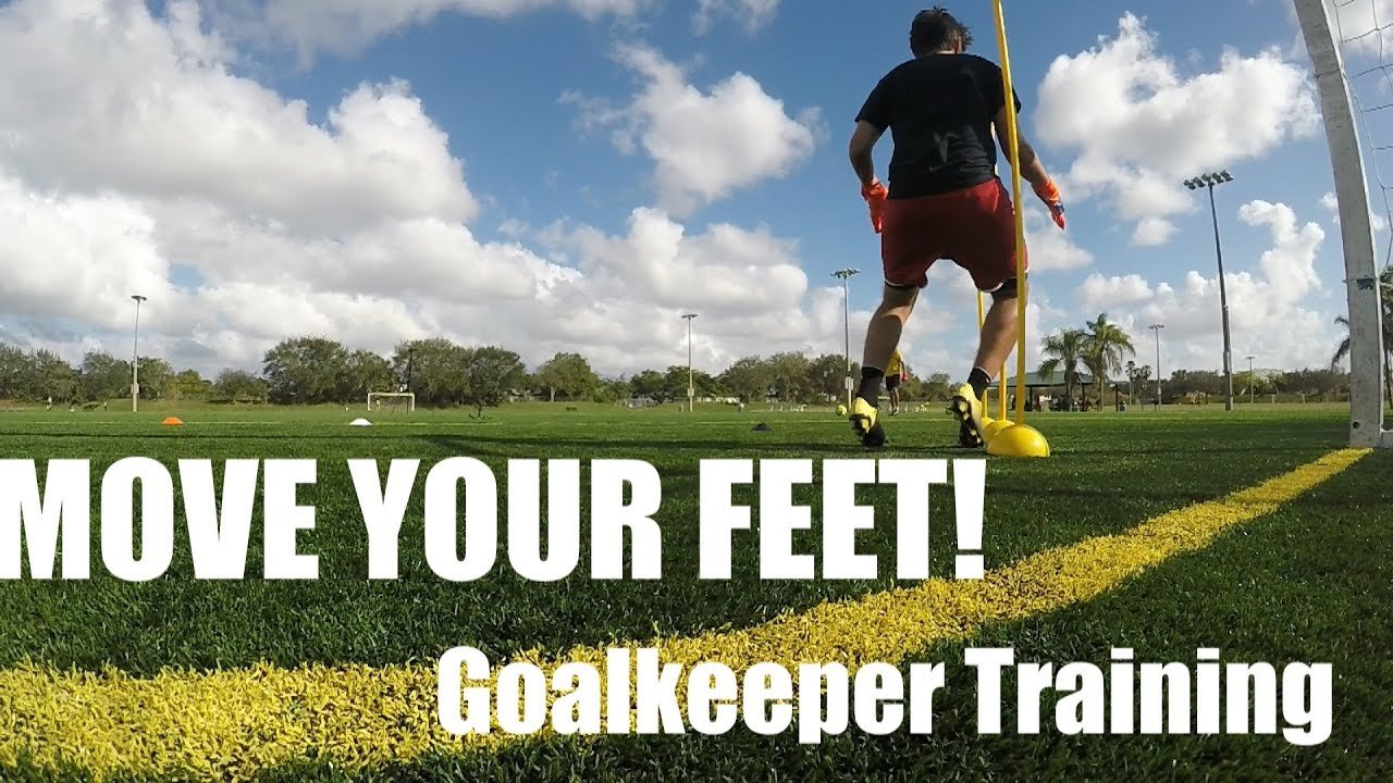 Move Your Feet! Goalkeeper Training